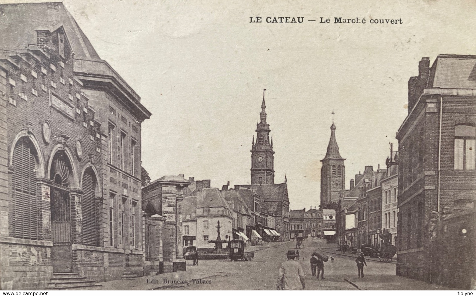 Le Cateau - Rue Et Le Marché Couvert - Les Halles - Halle - Place - Le Cateau