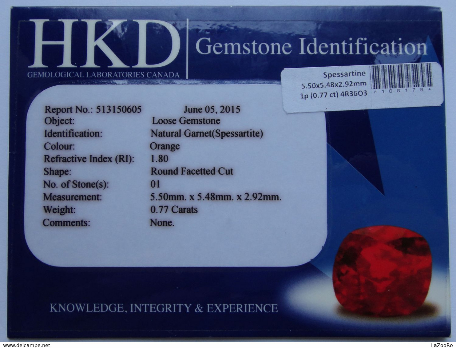 LaZooRo: Spessartine 0.77ct - Certificate  DETAILS IN THE PICTURES! - Andere & Zonder Classificatie