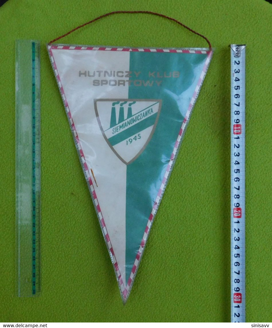 Flag (Pennant Banderín)  -  Poland  - Hutniczy Klub Sportowy (HKS) Siemianowiczanka Siemianowice Slaskie - Uniformes Recordatorios & Misc