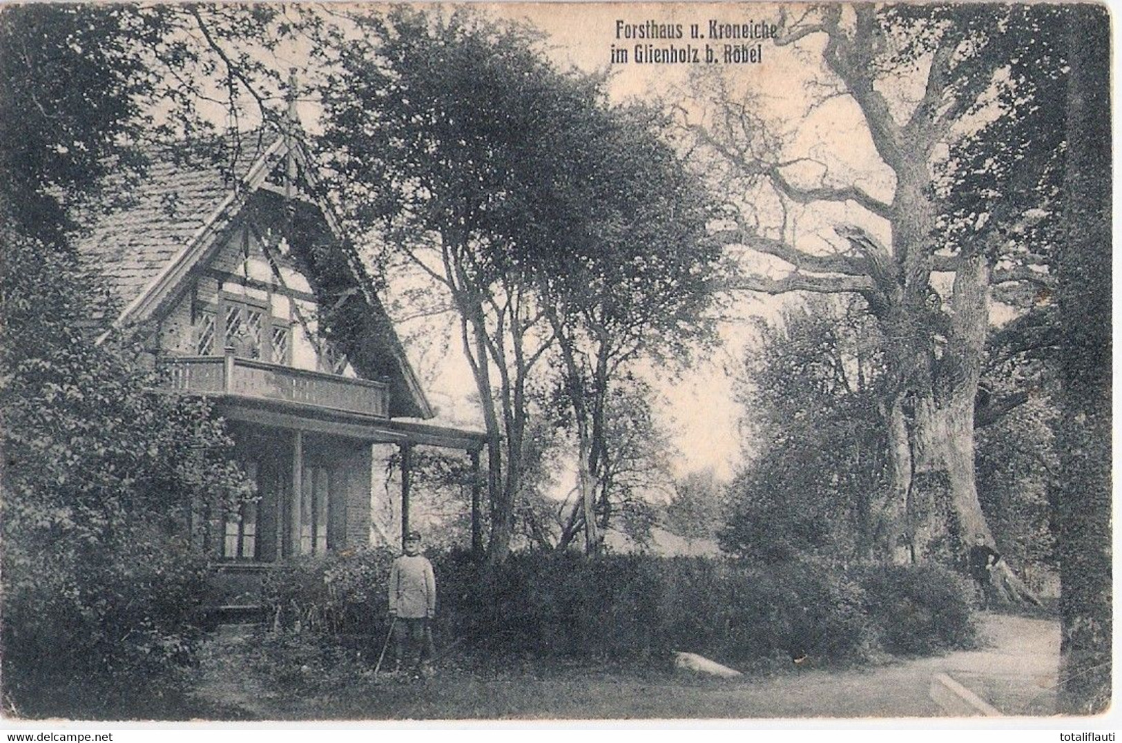 Forsthaus Kron Eiche Im Glienholz Bei RÖBEL Mecklenburg Förster Jagdgehilfe + Ehefrau Gelaufen 2.7.1925 - Roebel