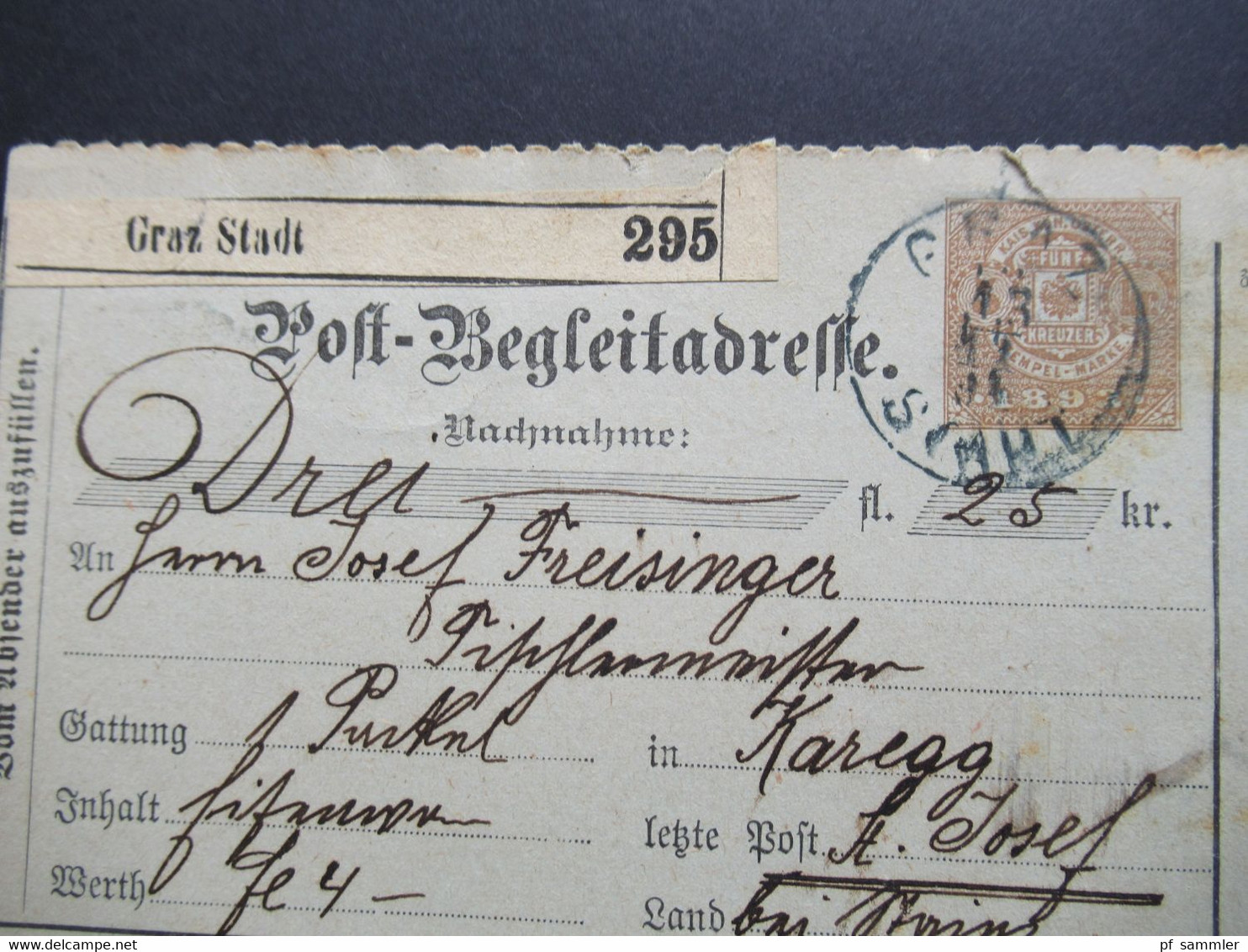 Österreich 1894 Post Begleitadresse Nachnahme Paketkarte Graz Stadt Nach St. Josef Bei Stainz Mit Ank. Stempel - Brieven En Documenten