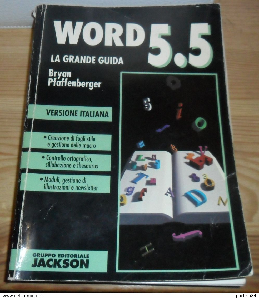 B. PFAFFENBERGER - WORD 5.5 LA GRANDE GUIDA - JACKSON - VERSIONE ITALIANA - Informatique