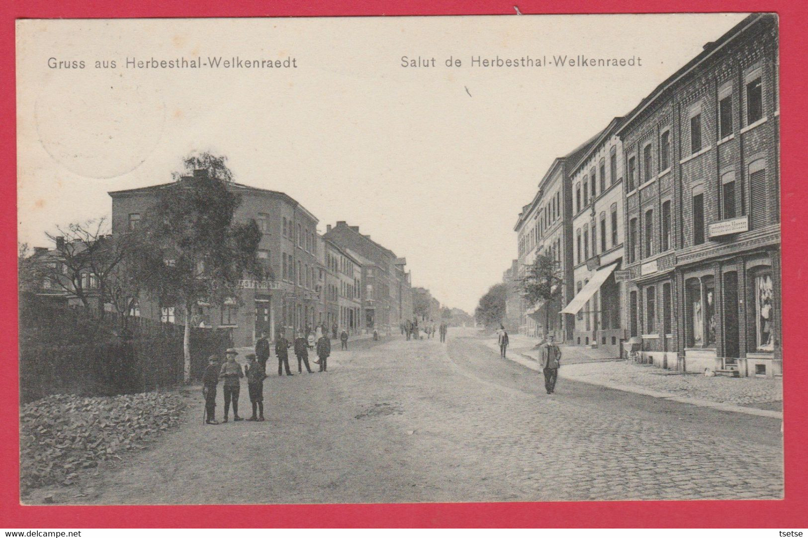 Gruss / Salut - Aus / De Herbesthal-Welkenraedt - 1909 ( Voir Verso ) - Welkenraedt