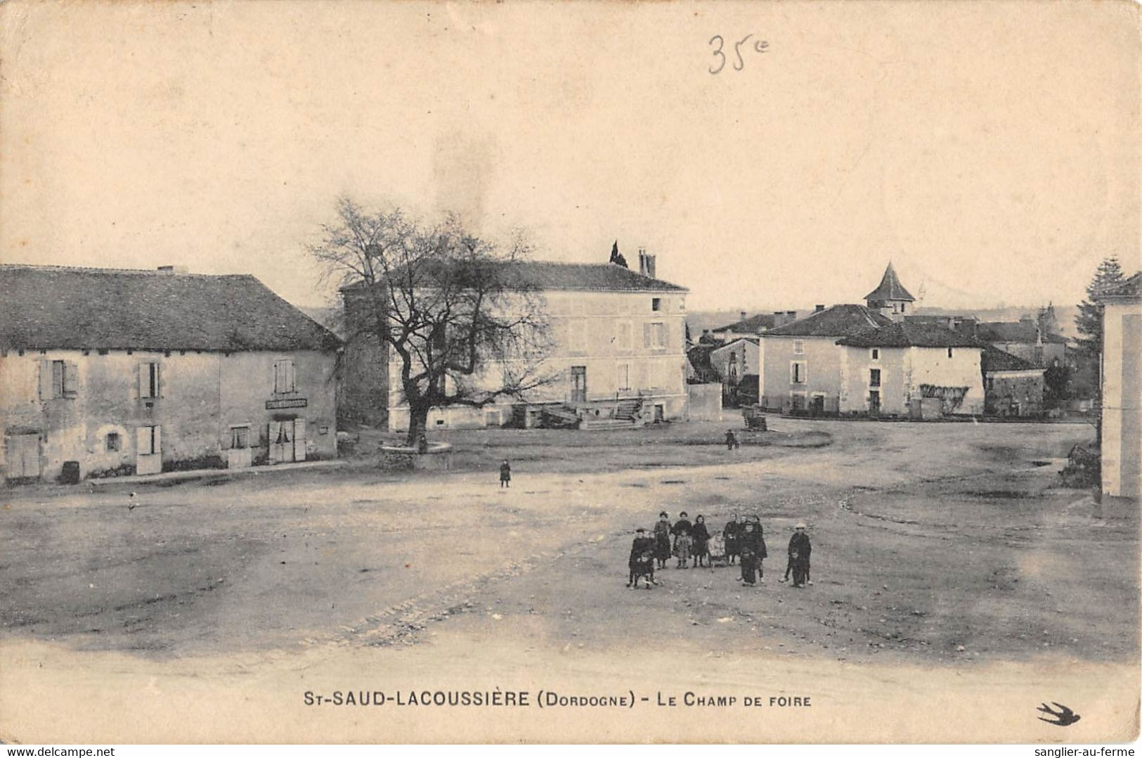 CPA 24 SAINT SAUD LACOUSSIERE LE CHAMP DE FOIRE (cpa Rare - Otros & Sin Clasificación