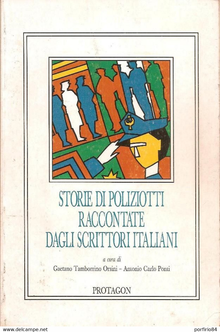 STORIE DI POLIZIOTTI RACCONTATE DAGLI SCRITTORI ITALIANI 1991 - Geschichte