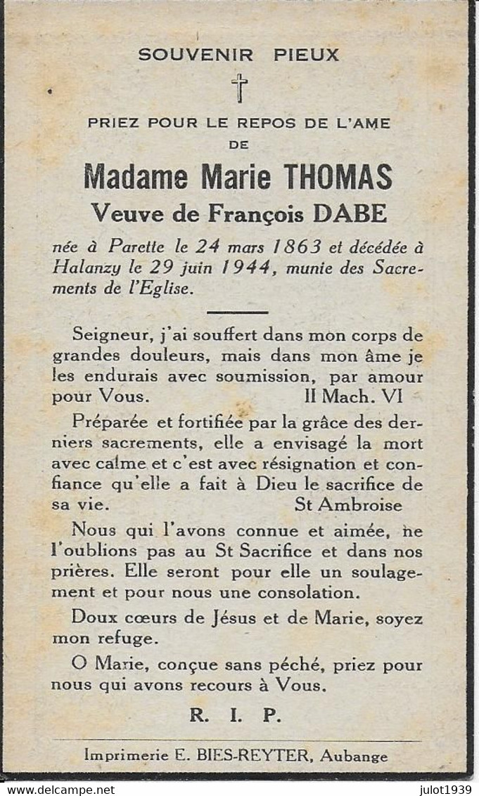 GC . HALANZY ..-- Mme Marie THOMAS , Veuve De Mr François DABE , Née En 1863 à PARETTE , Décédée En 1944 . - Aubange