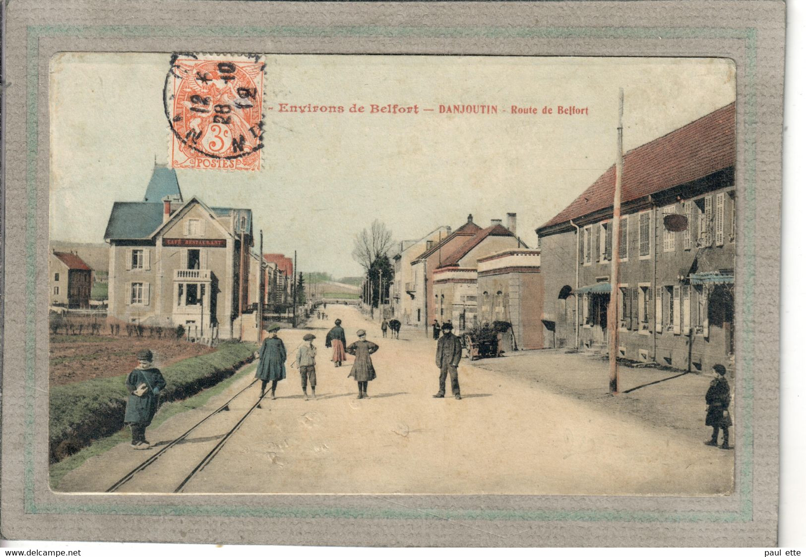 CPA (90) DANJOUTIN - Aspect De La Traversée Du Bourg Par La Route De Belfort En 1912 - Carte Colorisée - Danjoutin