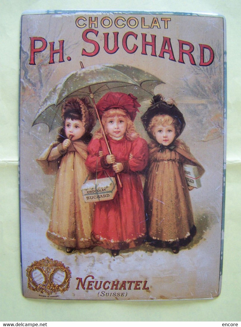 LA PUBLICITE. LES ENFANTS. CHOCOLAT SUCHARD. NEUCHATEL. SUISSE.  100_2483GRT - Plaques émaillées (après 1960)