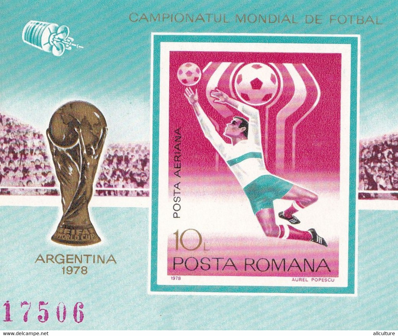 FOOTBALL ARGENTINA WORLD CUP 1978  ROMANIA BLOCK IMPERFORATE NONDANTELE MNH - 1978 – Argentine