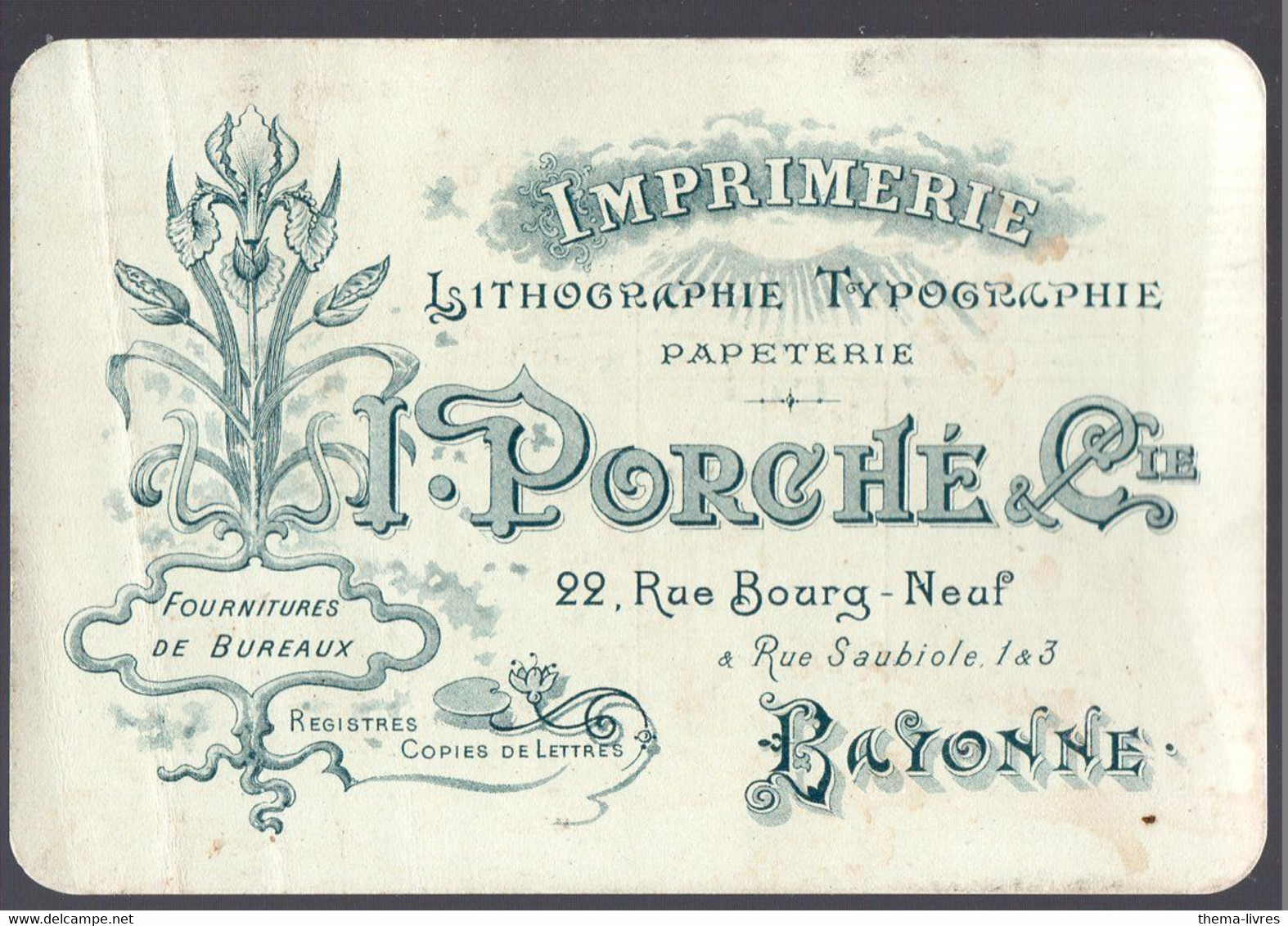 Bayonne (64 Pyrénées Atlantiques) Horaire Chemins De Fer Midi 1911 + Carte PORCHE Imprimerie (2 Scans)  (PPP29646) - Europa