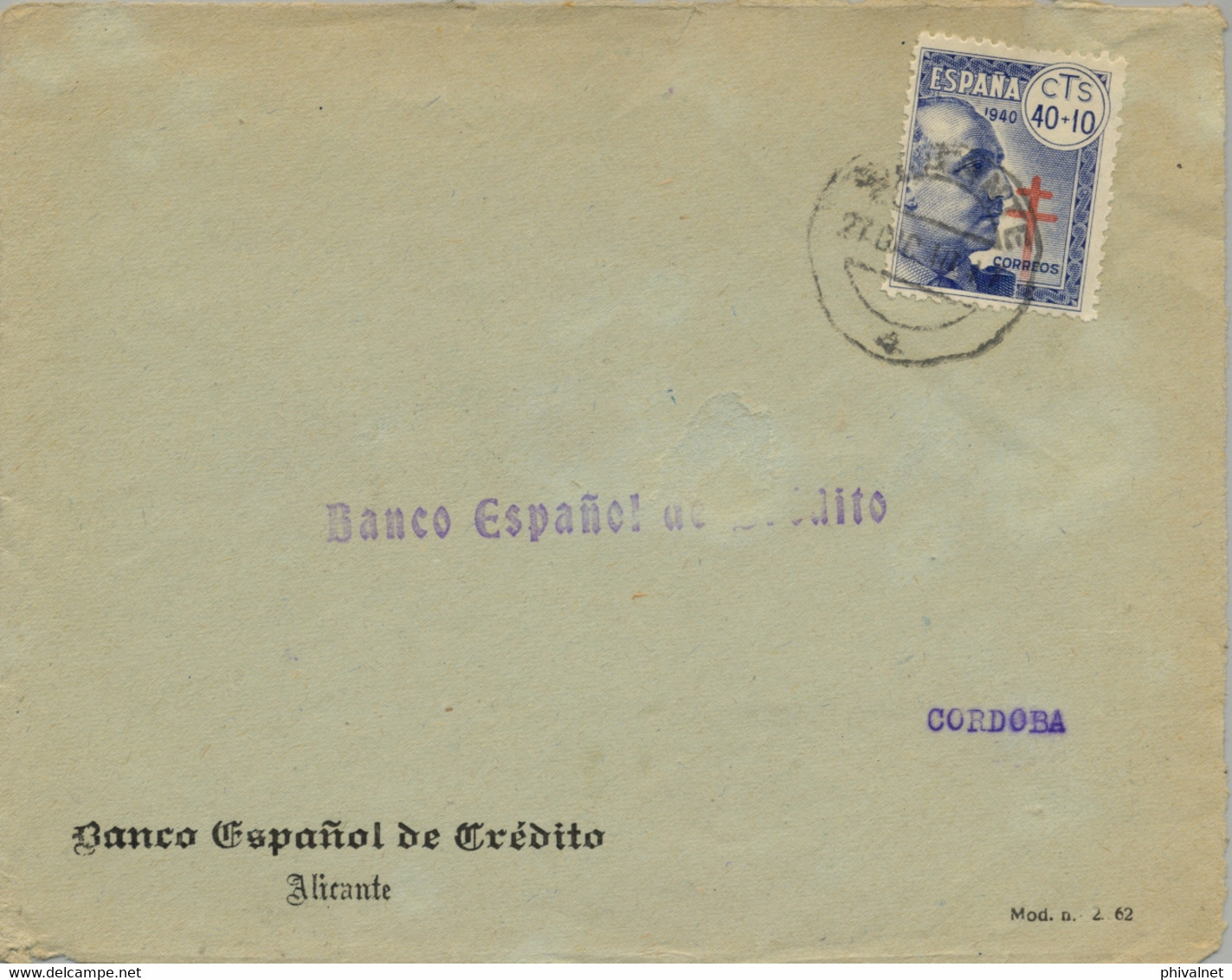 1940 , ALICANTE - CÓRDOBA , FRONTAL DEL BANCO ESPAÑOL DE CRÉDITO CIRCULADO , ED. 938 - Brieven En Documenten