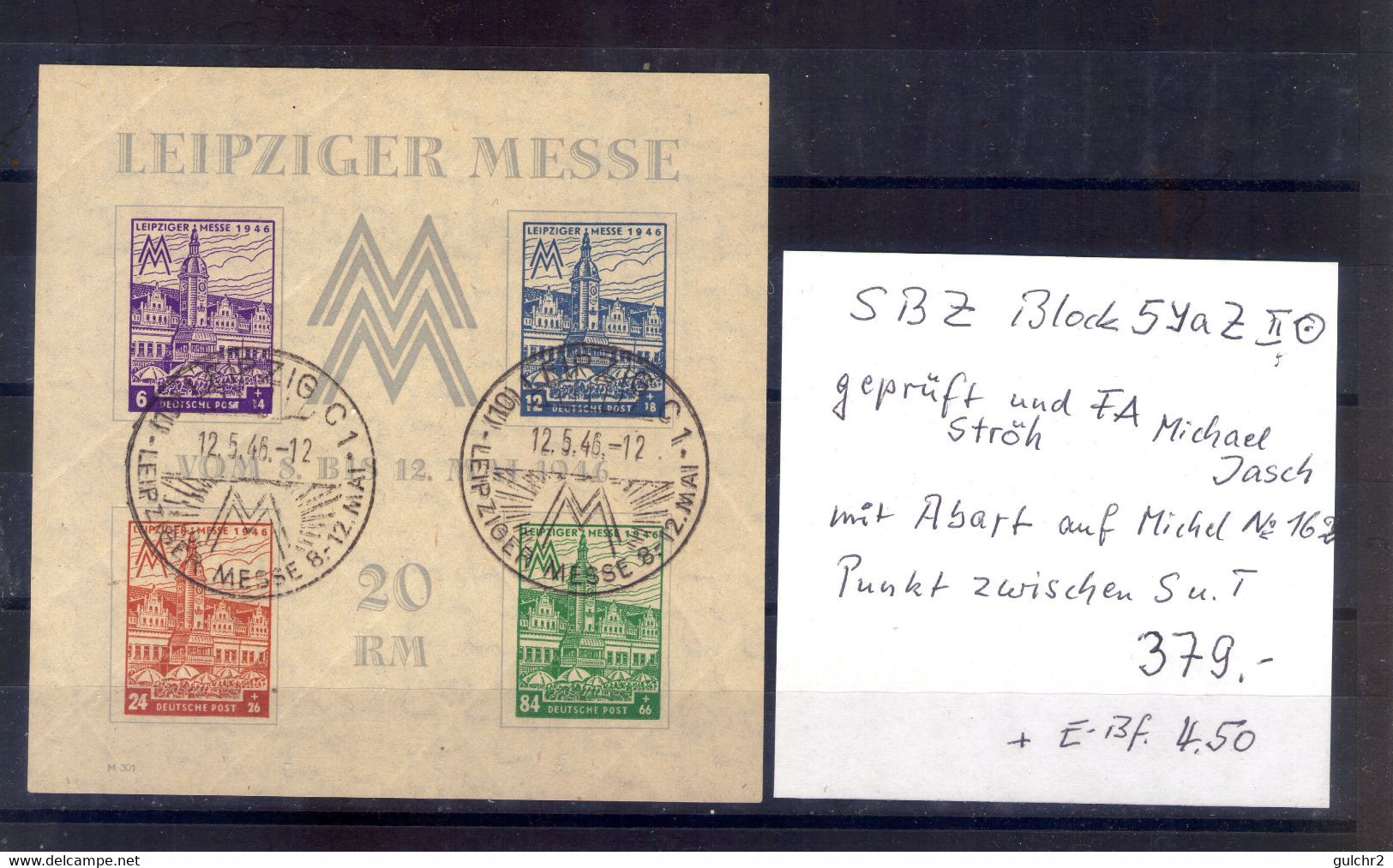 SBZ Block 5 Y A Z II Sonder Stempel Geprüft Ströh Und Foto Attest Jasch Mit Abart Auf Michel No 162 - Non Classés