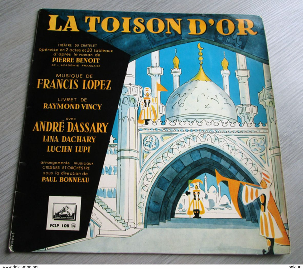 Francis Lopez / André Dassary / Lina Dachary / Lucien Lupi ‎– La Toison D'Or - Opéra & Opérette