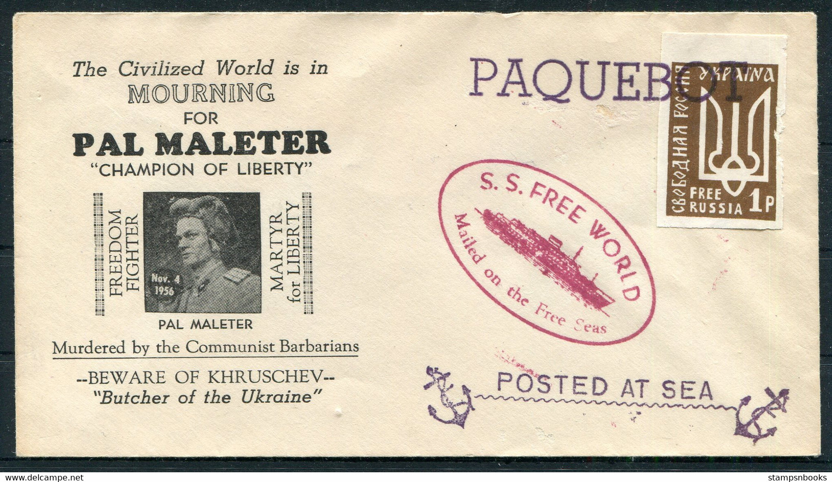 1956 Pal Maleter "Champion Of Liberty" Hungary Khruschev Ukraine PAQUEBOT "Free Russia" "S.S. FREE WORLD" Ship Cover - Ships