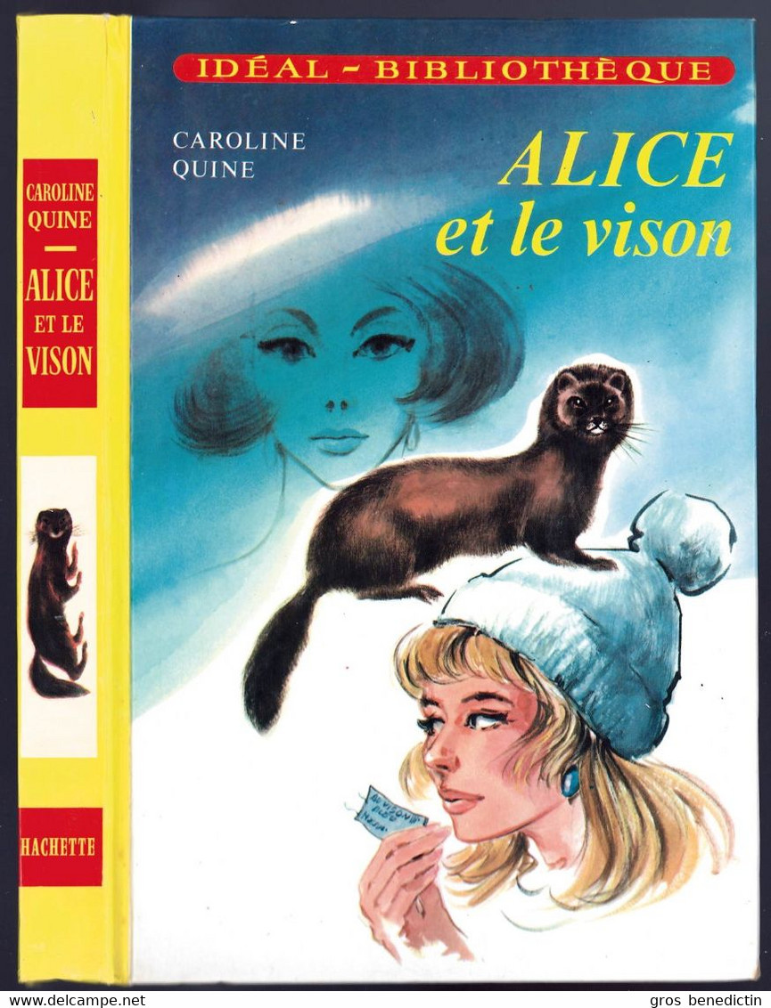 Hachette - Idéal Bibliothèque - Caroline Quine - "Alice Et Le Vison" - 1976 - #Ben&Alice - #Ben&IB - Ideal Bibliotheque
