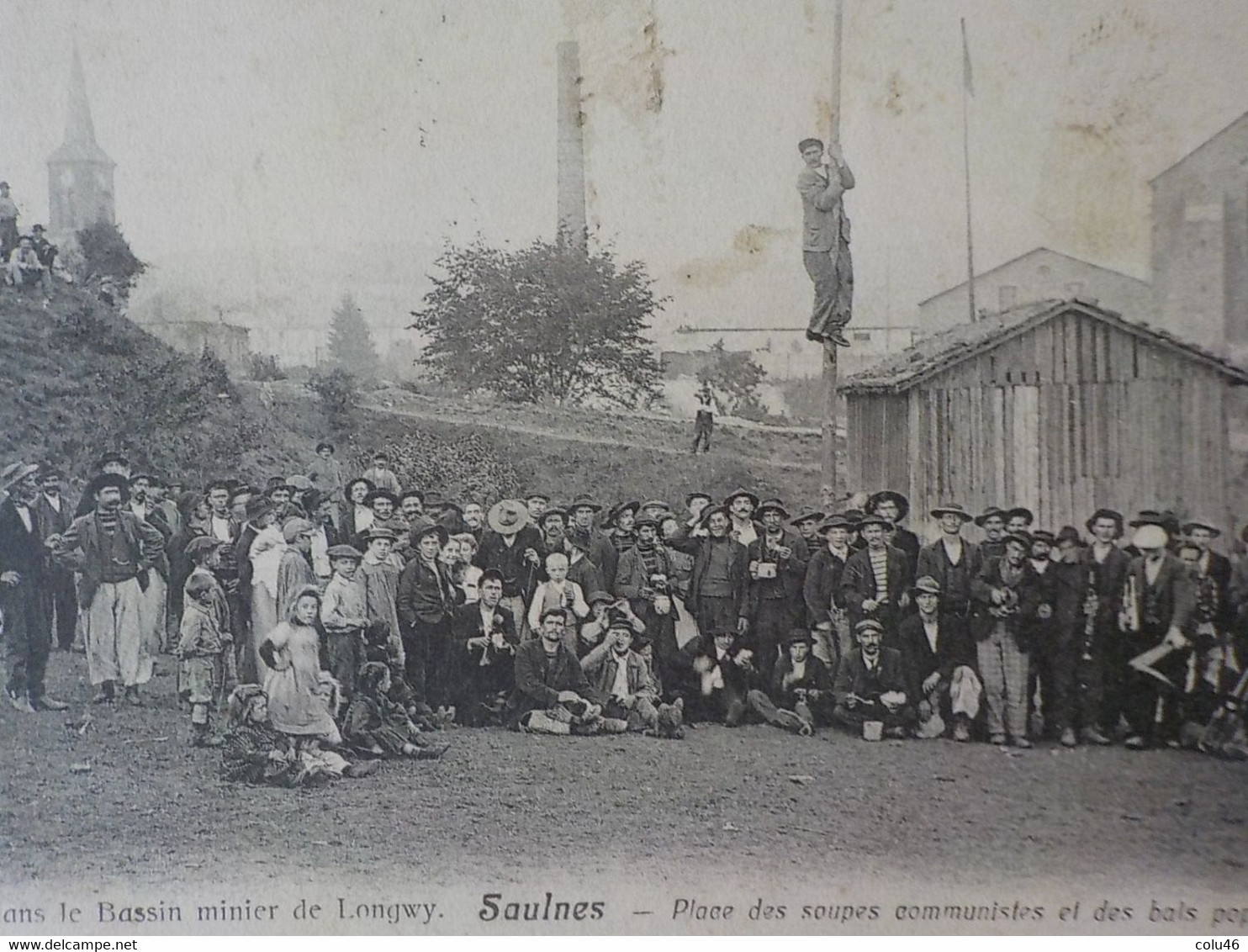 1905 CP Animée Saulnes Grèves Dans Bassin Minier De  Longwy Mine Mineur Place Des Soupes Communistes Et Bals Populaires - Longwy