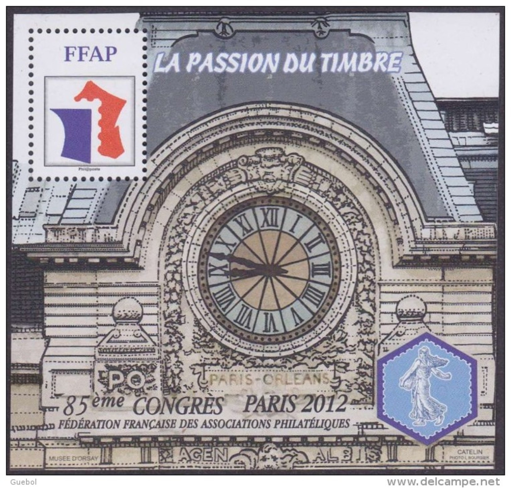 FFAP N°   6 De 2012 - Bloc Dentelé - La Passion Du Timbre - 85 ème Congrès à Paris - FFAP