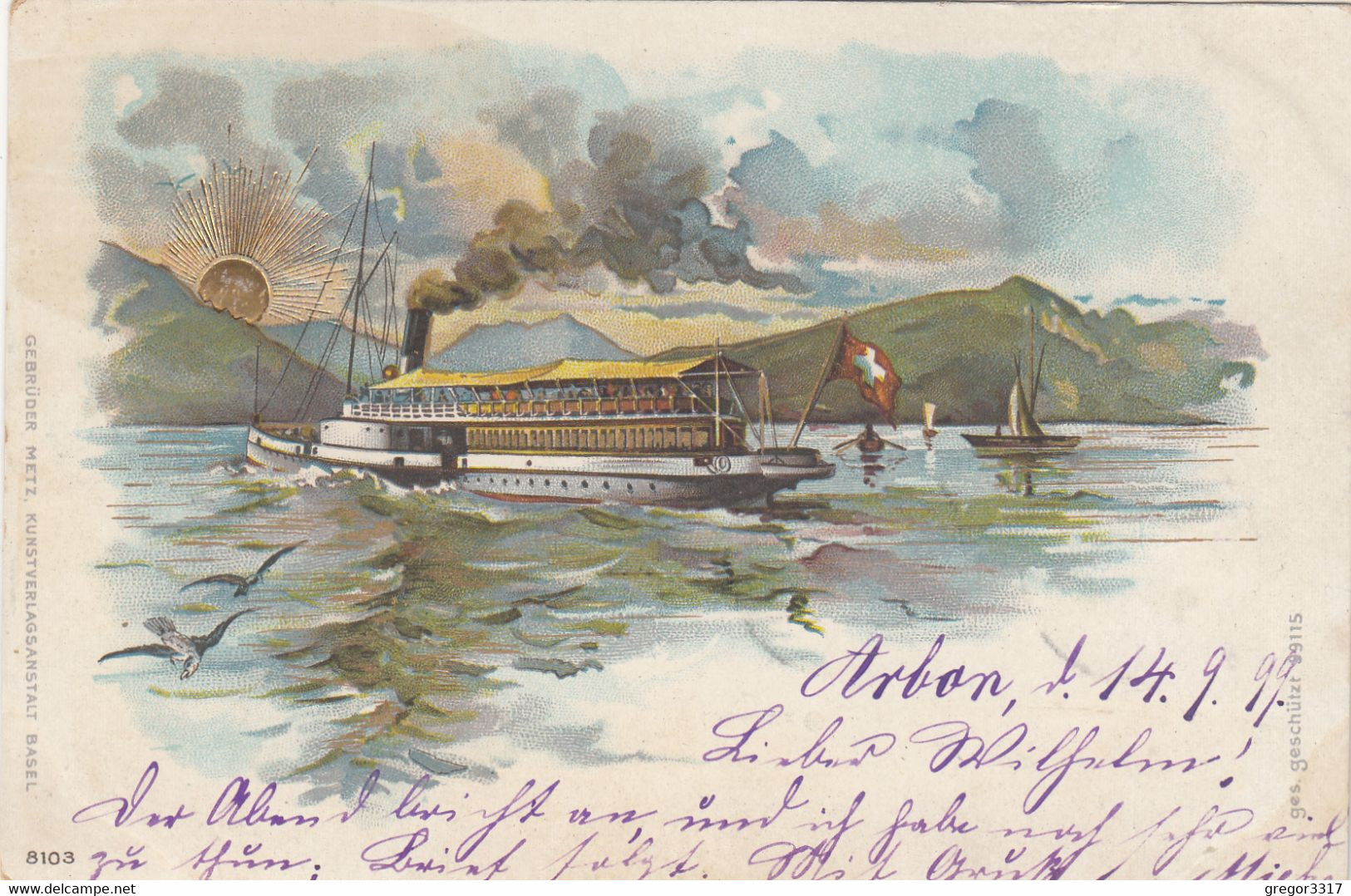 6049) ARBON - Tolle LITHO Mit Gold Sonne U. Alem DAMPSCHIFF 16.09.1899 !! - Arbon