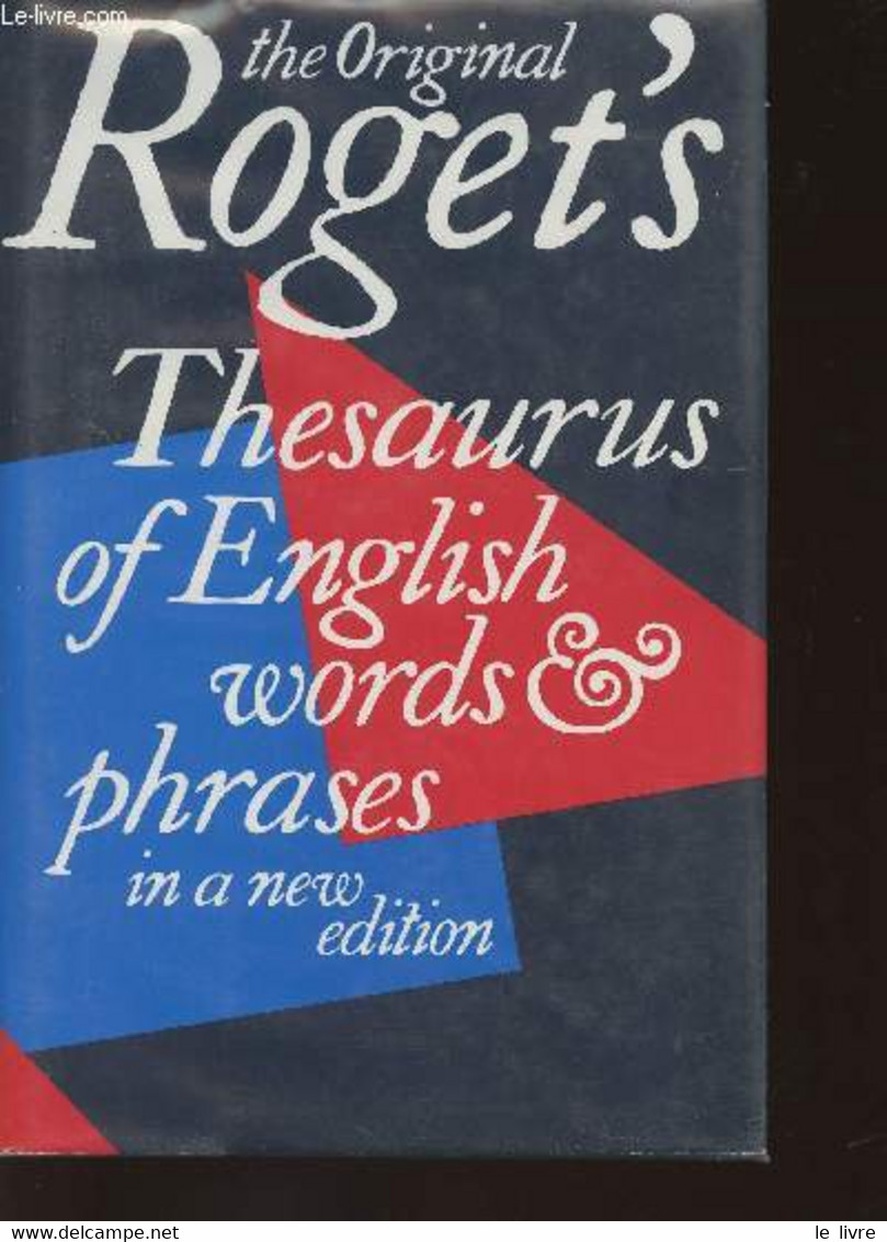 Roget's Thesaurus Of English Words And Phrases - Kirkpatrick Betty MA - 1988 - Dictionnaires, Thésaurus