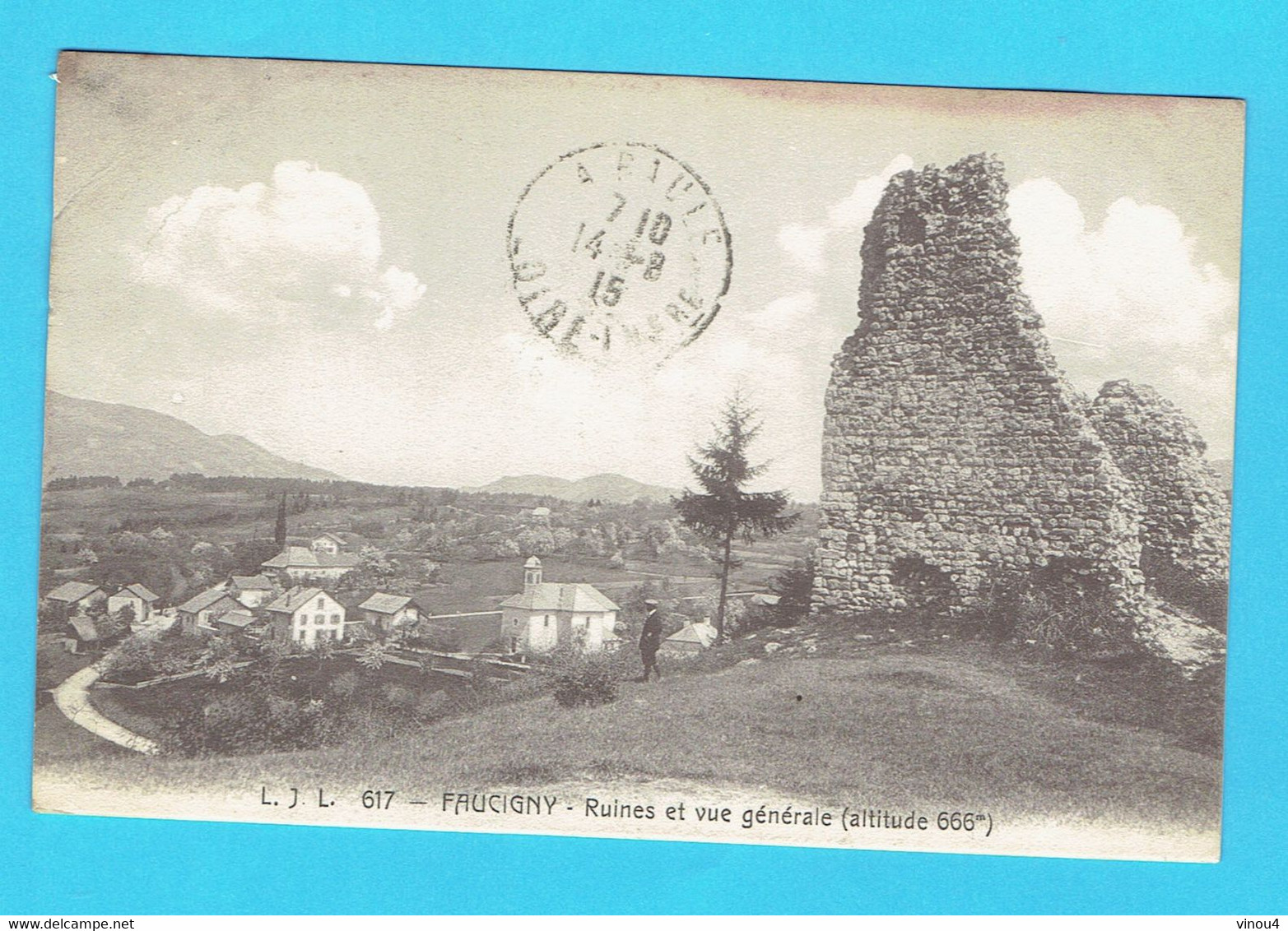 CPA  FAUCIGNY Ruines Et Vue Générale (altitude 666m) 74 Haute Savoie - Faucigny