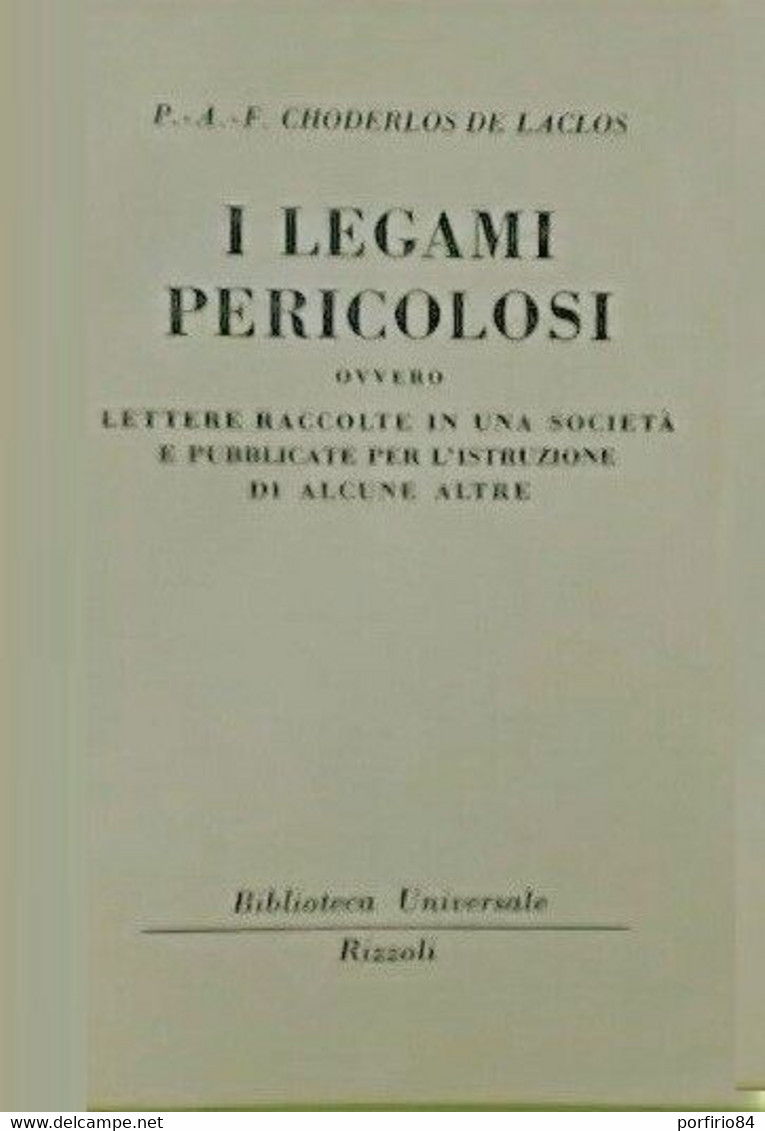 LIBRO - CHODERLOS DE LACLOS I LEGAMI PERICOLOSI RIZZOLI 1953 - Sociedad, Política, Economía