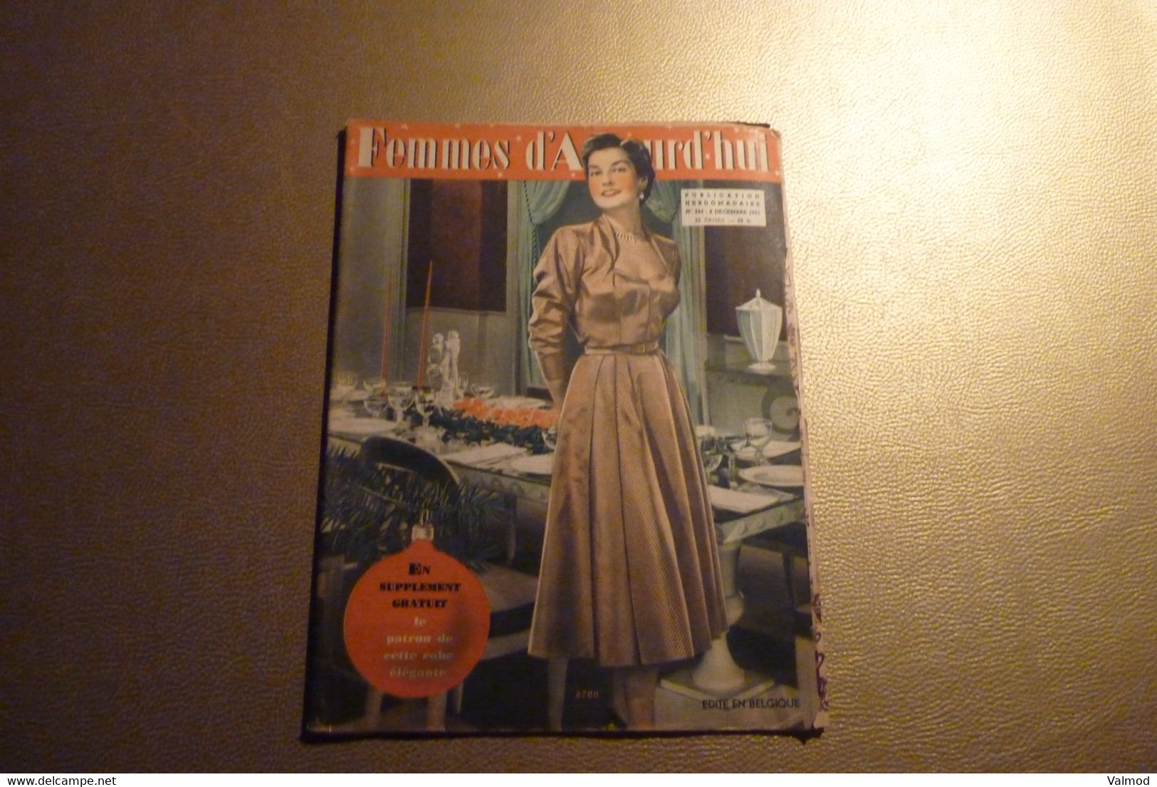 Femme D'Aujourd'hui N° 344 Du 6 Décembre 1951 - Patrons Non Inclus. - Fashion