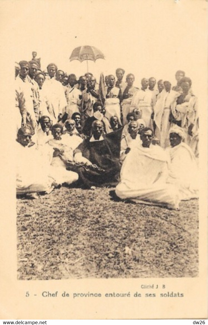 Ethnologie - Ethiopie - Chef De Province Entouré De Ses Soldats - Cliché J.B. Carte N° 5 - África