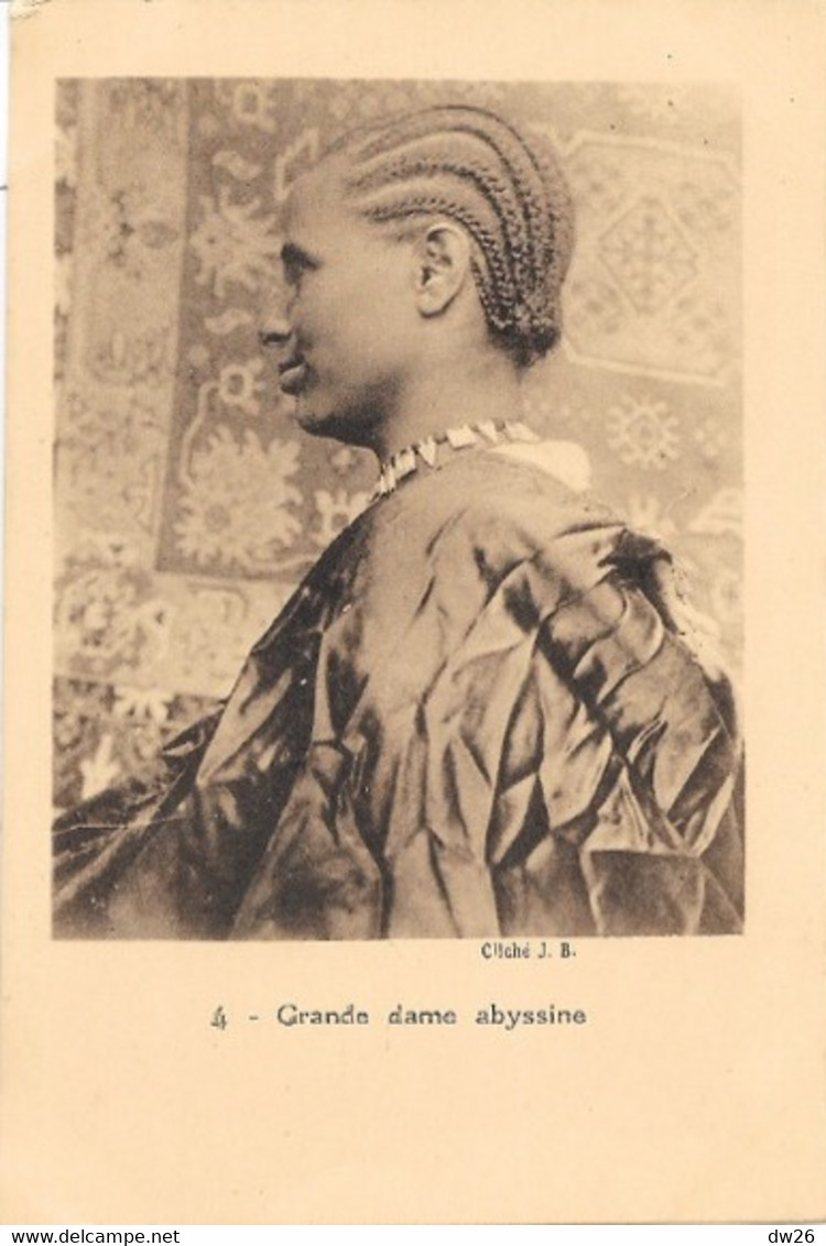 Ethnologie - Ethiopie - Grande Dame Abyssine - Cliché J.B. Carte N° 4 - Afrique