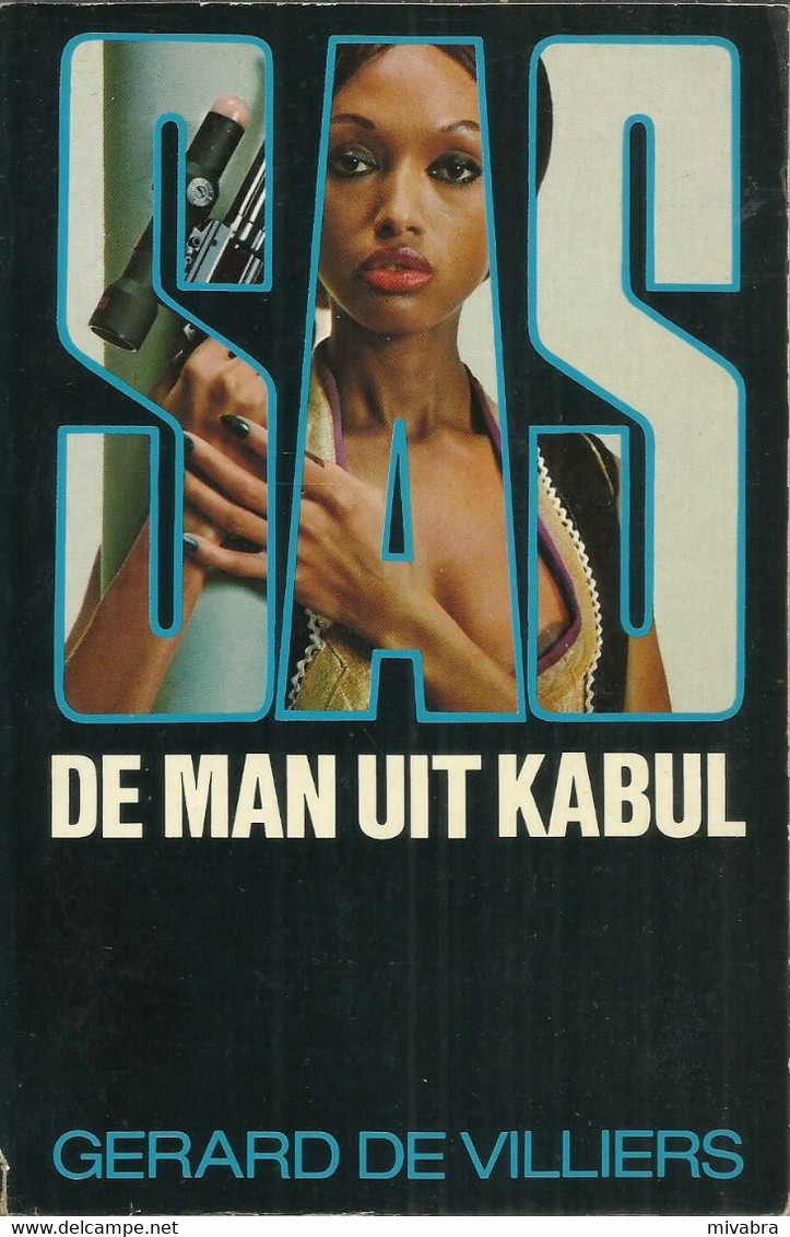 SAS DE MAN UIT KABUL - GERARD DE VILLIERS - ZWARTE BEERTJES N° 1667 -  BRUNA ( MALKO LINGE ) - Detectives & Espionaje