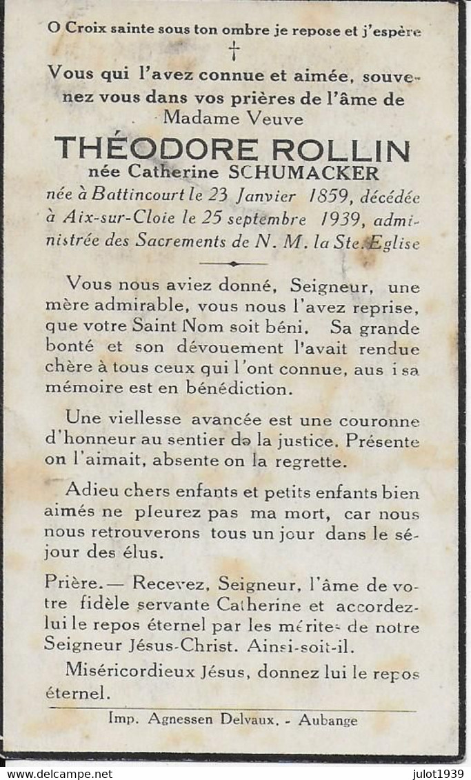 GC .  AIX - SUR - CLOIE ..-- Mme Catherine SCHUMACKER , Veuve De Mr Théodore ROLLIN , Née En 1859 , Décédée En 1939 . - Aubange