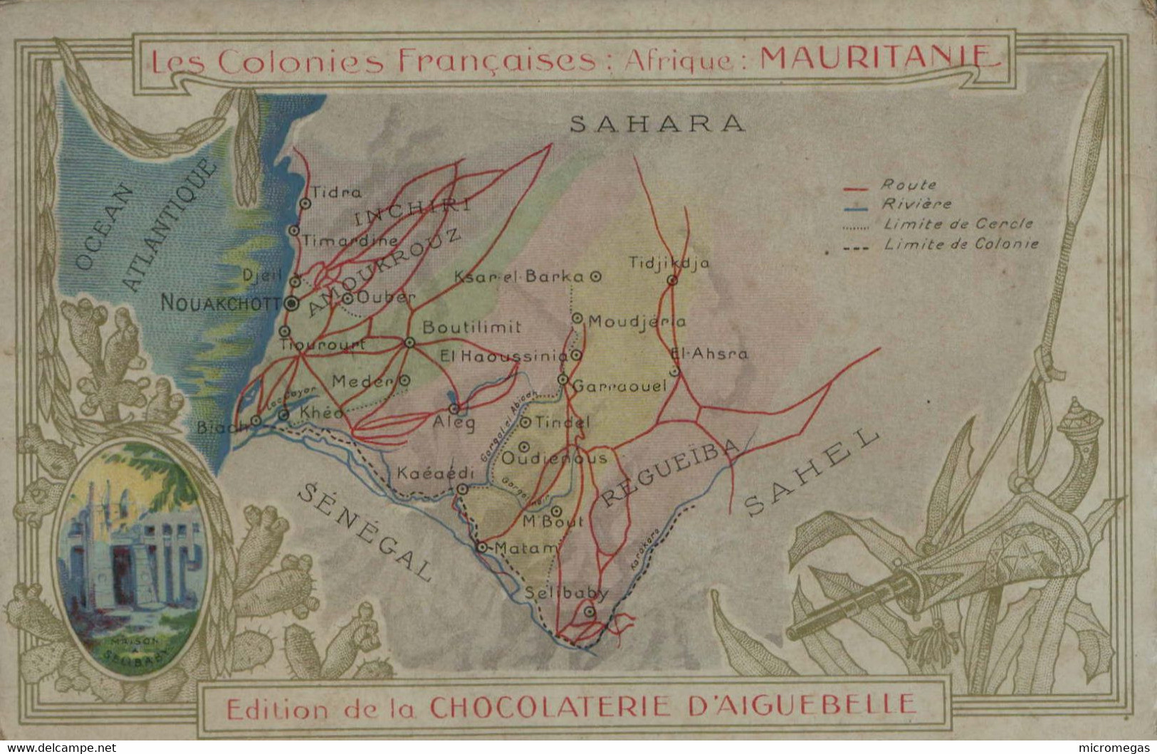 Les Colonies Françaises - Afrique - MAURITANIE - Edition De La Chocolaterie D'Aiguebelle - Mauritanie