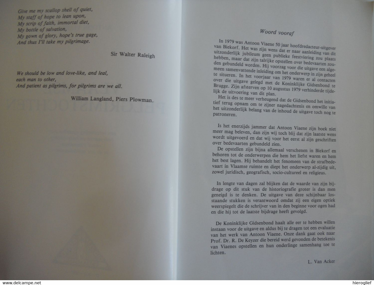 VLAAMSE PELGRIMSTOCHTEN Opstellen Over Bedevaarten En Bedevaarders Vanuit Vlaanderen In Late Middeleeuwen Antoon Viaene - Antique