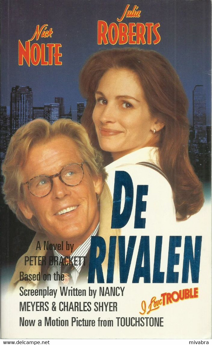 DE RIVALEN - PETER BRACKETT ( VERFILMD MET JULIA ROBERTS EN NICK NOLTE IN DE HOOFDROLLEN - I LOVE TROUBLE) - Horrors & Thrillers