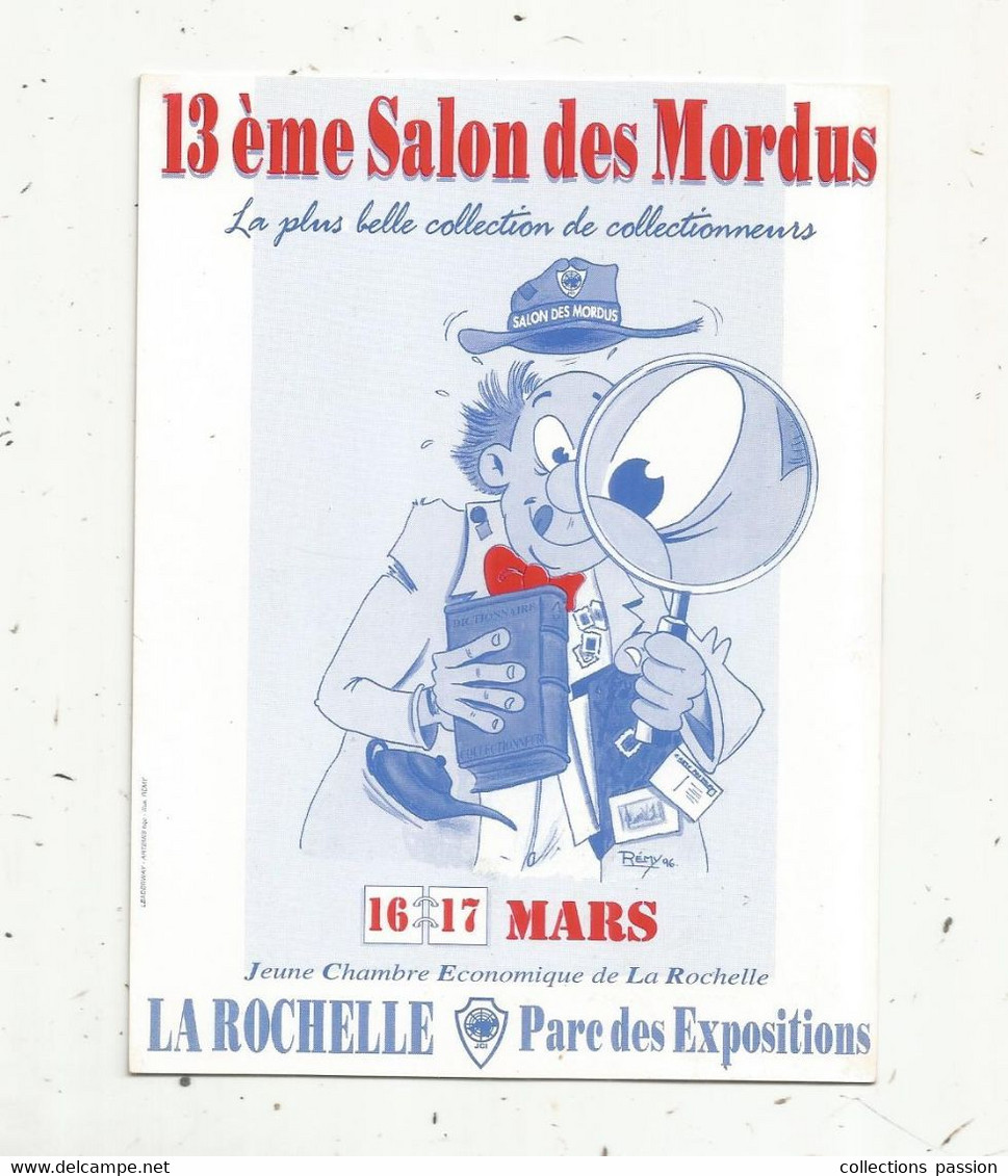 Cp, Bourses & Salons De Collections, 13 E Salon Des Mordus , LA ROCHELLE , Illustrateur , Signée Remy - Collector Fairs & Bourses