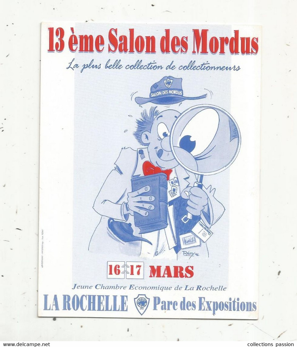 Cp, Bourses & Salons De Collections, 13 E Salon Des Mordus , LA ROCHELLE , Illustrateur , Signée Remy - Sammlerbörsen & Sammlerausstellungen