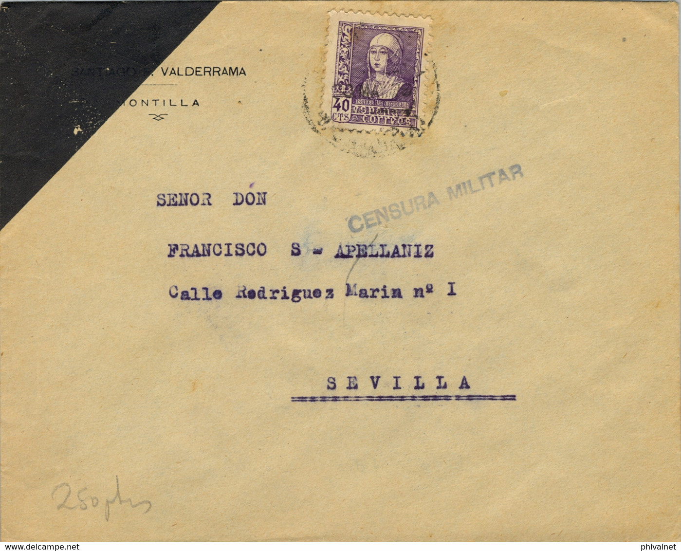 CÓRDOBA , MONTILLA - SEVILLA , SOBRE CIRCULADO , CENSURA MILITAR - Storia Postale