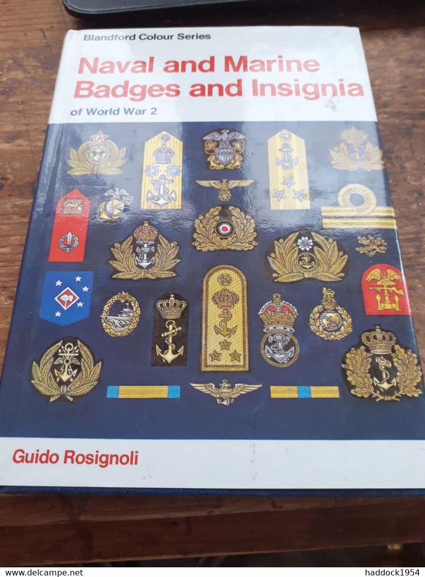 Naval And Marine Badges And Insignia Of World War 2 GUIDO ROSIGNOLI Blandford Press 1980 - War 1939-45