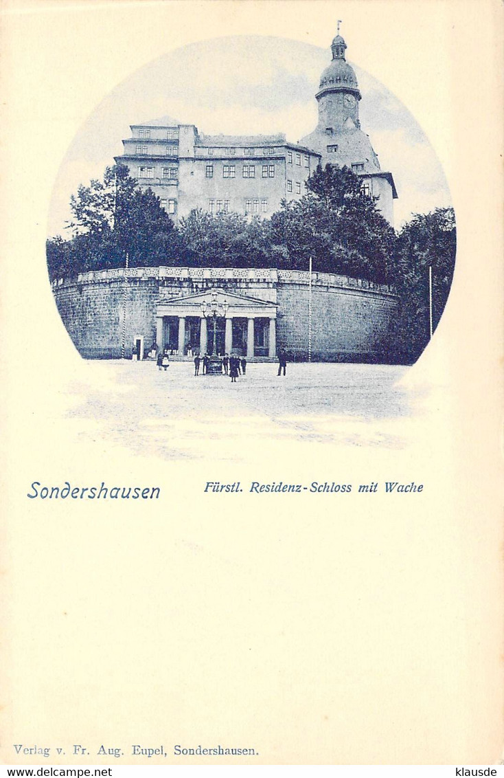 Sondershausen - Fürstl. Residenzschloss Mit Wache - Sondershausen