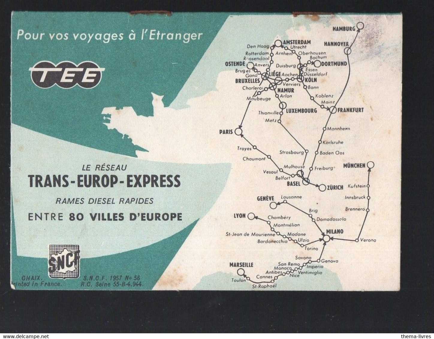 SNCF : DES TRAINS D'AFFAIRES : Horaires été 1958  (PPP29671) - Europa