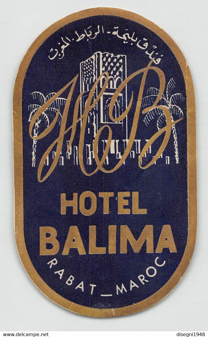 09692 "MAROCCO - HOTEL BALIMA - RABAT" ETICH. ORIG. - Etiquettes D'hotels