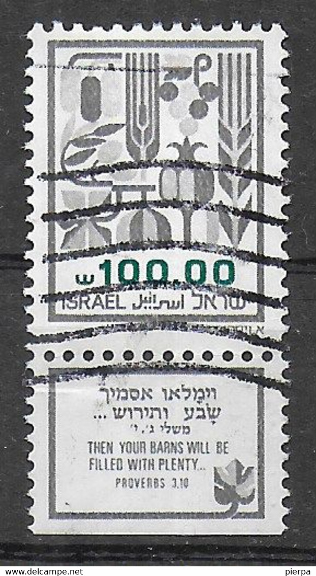 ISRAELE - 1984 - SERIE ORDINARIA - 100 S. - USATO CON TAB - SENZA FOSFORO ( YVERT 906 - MICHEL 965x) - Oblitérés (avec Tabs)