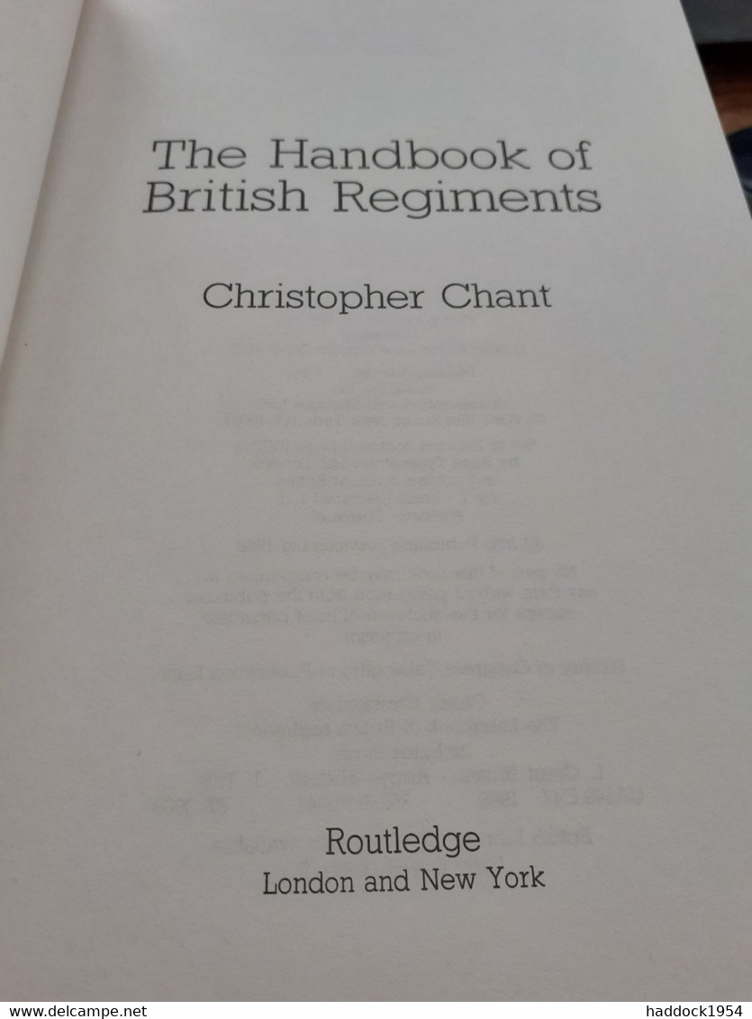 Handbook Of British Regiments CHRISTOPHER CHANT Routledge 1988 - British Army