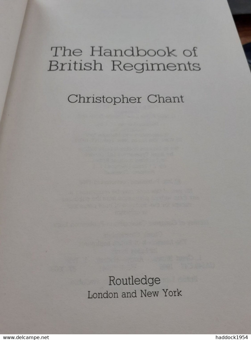Handbook Of British Regiments CHRISTOPHER CHANT Routledge 1988 - Brits Leger