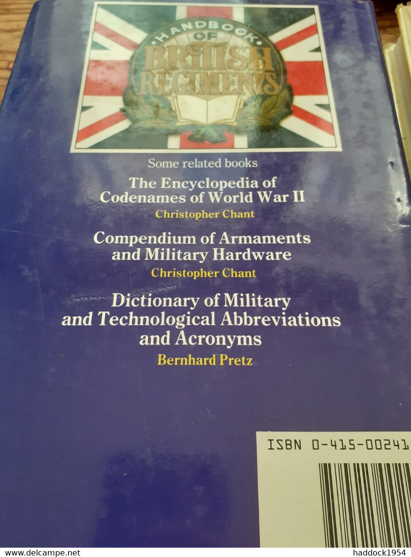 Handbook Of British Regiments CHRISTOPHER CHANT Routledge 1988 - Brits Leger