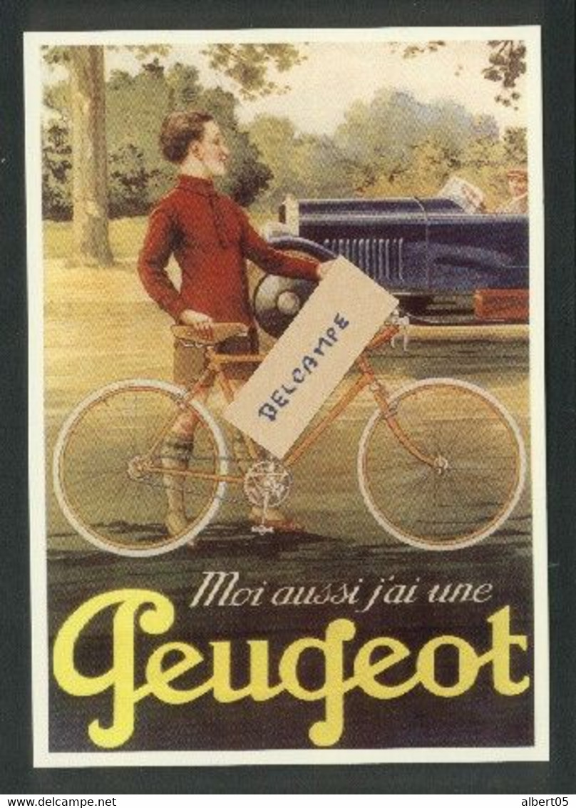 Peugeot  Moi Aussi J'ai Une Peugeot - Vélo - Bicyclette - PKW