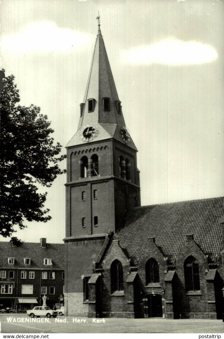 WAGENINGEN   NED HERV KERK  GELDERLAND  HOLLAND HOLANDA NETHERLANDS - Wageningen