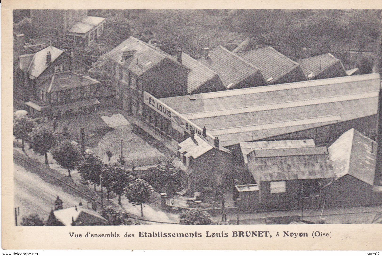 NOYON  VUE D ENSEMBLE  DES ETABLISSEMENTS  LOUIS BRUNET - Noyon