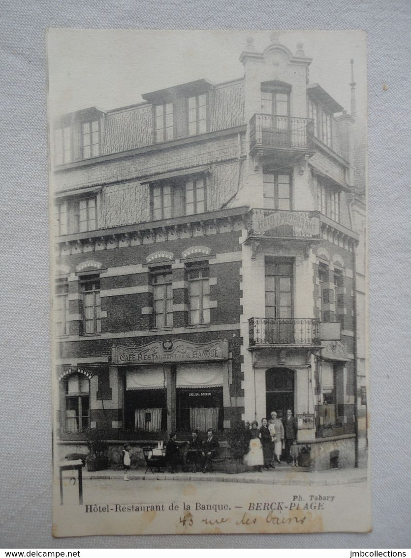 BERCK PLAGE CAFE HOTEL RESTAURANT DE LA BANQUE 43 RUE DES BAINS - Berck