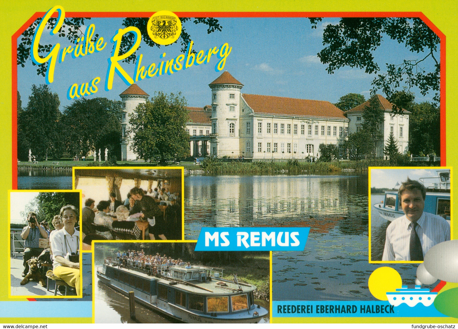 AK Rheinsberg Reederei Eberhard Halbeck Mit Schiff MS Remus - Rheinsberg