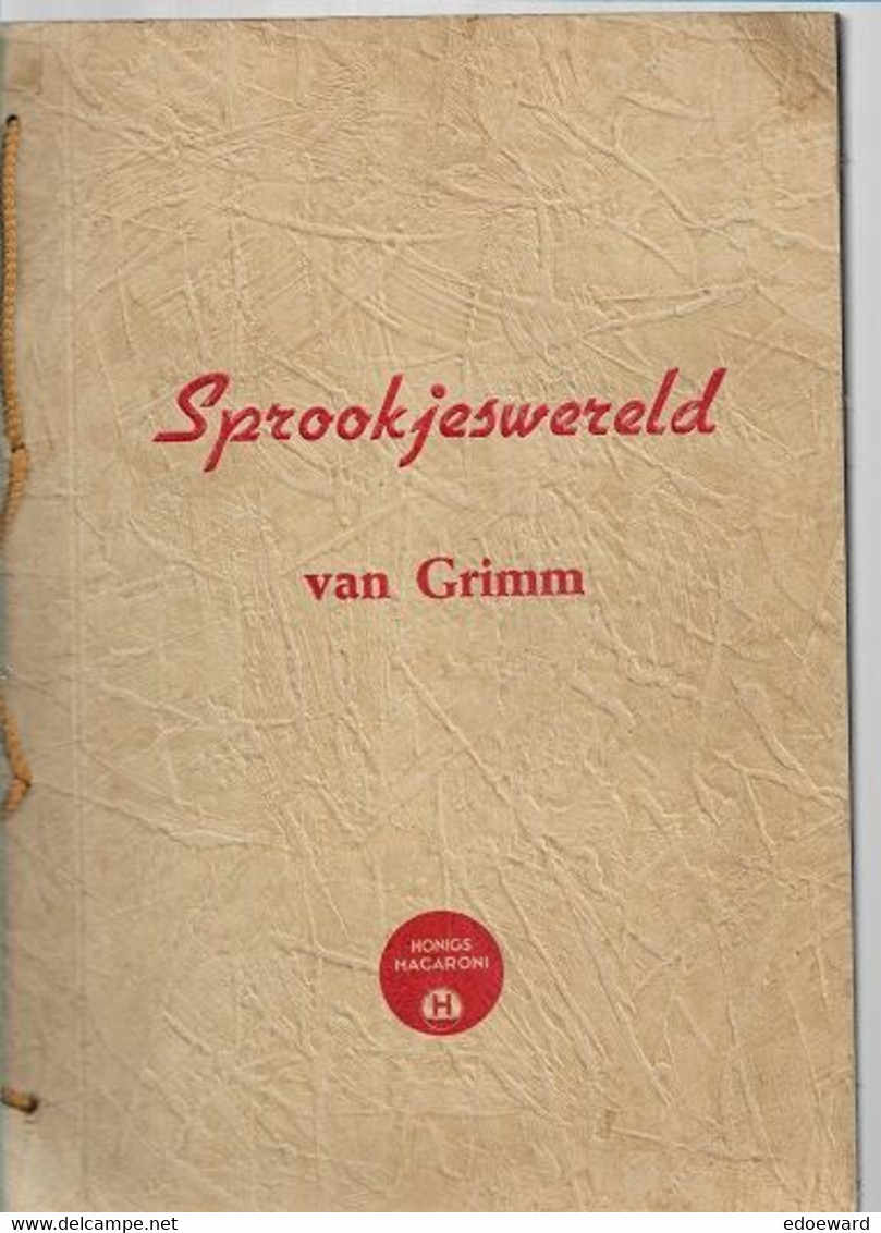 14 06 A//  SPROOKJESWERELD VAN GRIMM   HONIGS MACARONI GENT - Andere & Zonder Classificatie